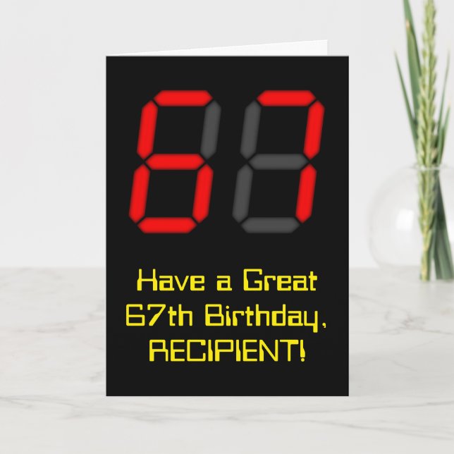 67th Birthday: Red Digital Clock Style "67" + Name Card (Front)