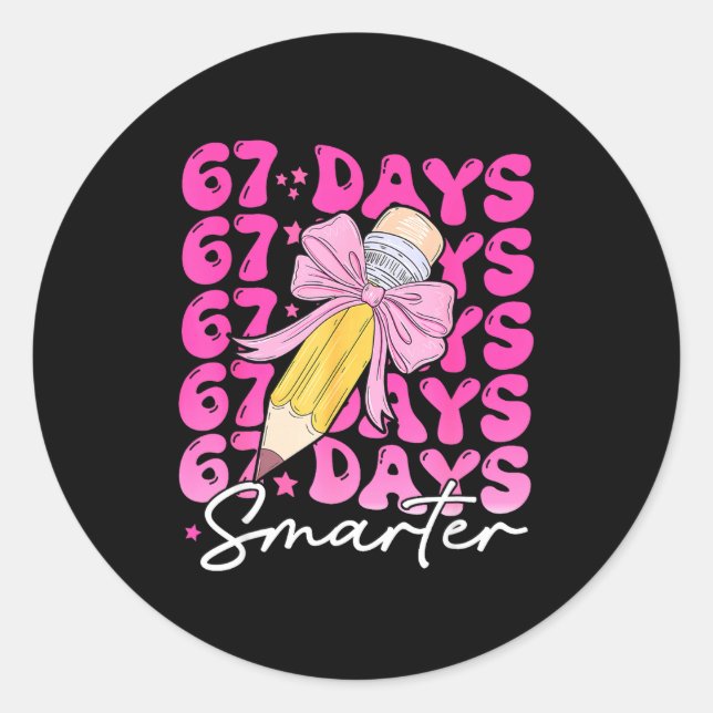 67th Day Of School 67 Days Smarter Coquette Bow Si Classic Round Sticker (Front)