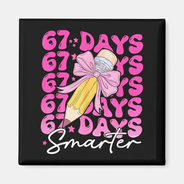 67th Day Of School 67 Days Smarter Coquette Bow Si Magnet (Front)
