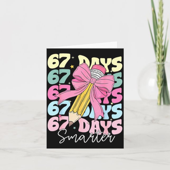 67th Day Of School 67 Days Smarter Coquette Bow Te Card (Front)
