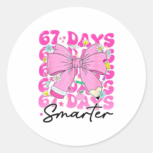 67th Day Of School 67 Days Smarter Coquette Bow Te Classic Round Sticker (Front)