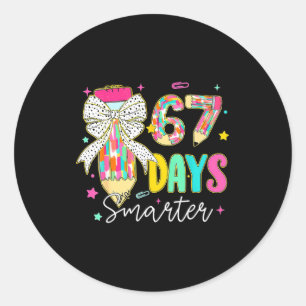 67th Day Of School 67 Days Smarter Coquette Bow Te Classic Round Sticker