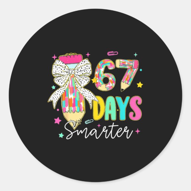 67th Day Of School 67 Days Smarter Coquette Bow Te Classic Round Sticker (Front)