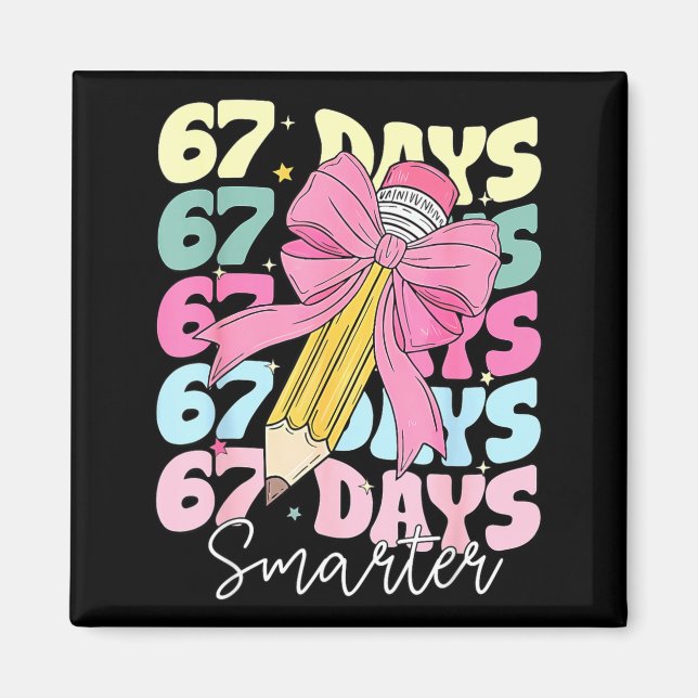 67th Day Of School 67 Days Smarter Coquette Bow Te Magnet (Front)