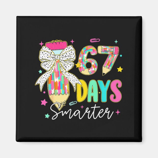 67th Day Of School 67 Days Smarter Coquette Bow Te Magnet (Front)