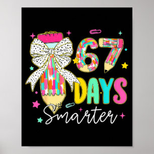 67th Day Of School 67 Days Smarter Coquette Bow Te Poster