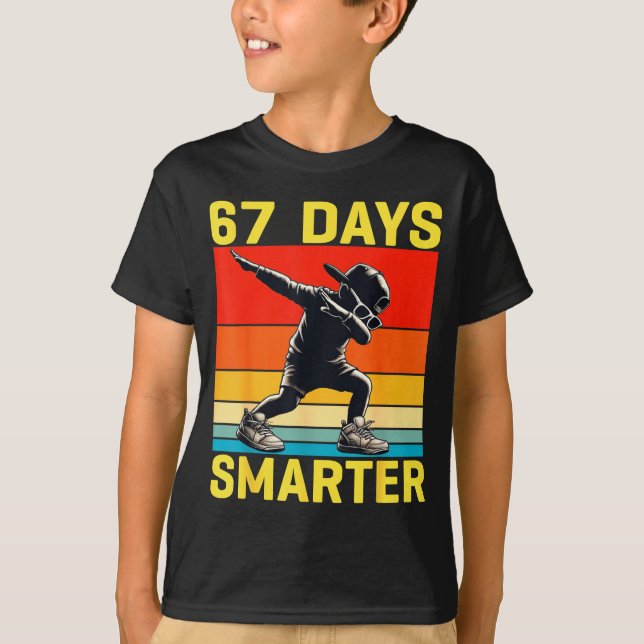 67th Day Of School 67 Days Smarter Dabbing Six Sev T-Shirt (Front)