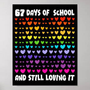 67th Day Of School 67 Days Smarter Six Seven Teach Poster