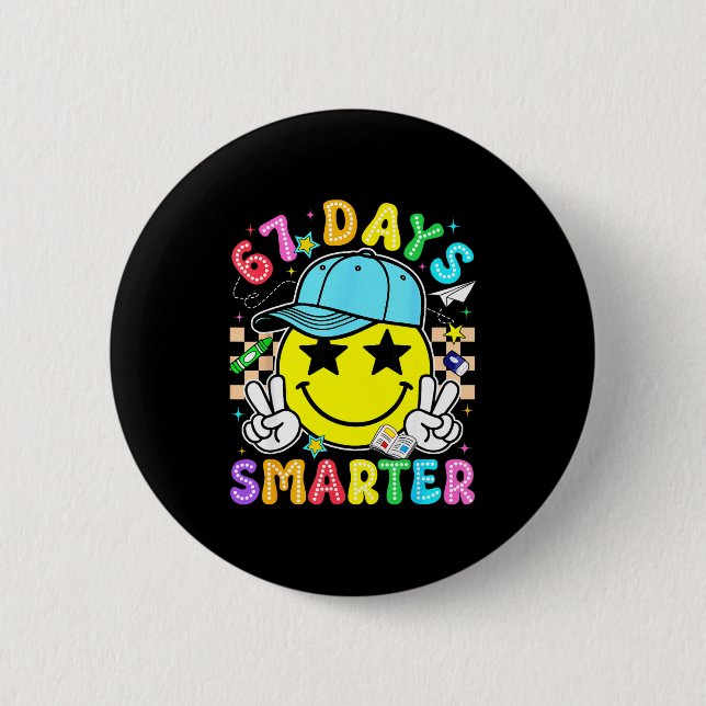 67th Day Of School 67 Days Smarter Teacher Boy Gir 2 Inch Round Button (Front)