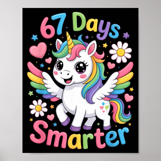 67th Day Of School 67 Days Smarter Unicorn Teacher Poster (Front)