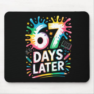 67th Day Of School 67 Meme Teacher Student 67 Days Mouse Pad