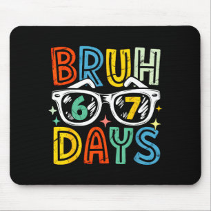 67th Day Of School Bruh 67 Days Of School Sungles Mouse Pad