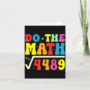 67th Day Of School Do The Math 67 Square Root 4489 Card