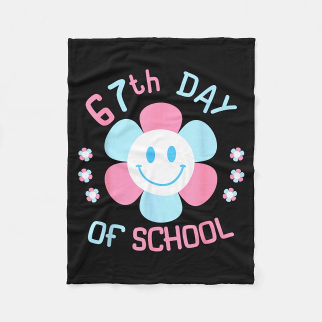 67th Day Of School Funny 100th Of School Students  Fleece Blanket (Front)
