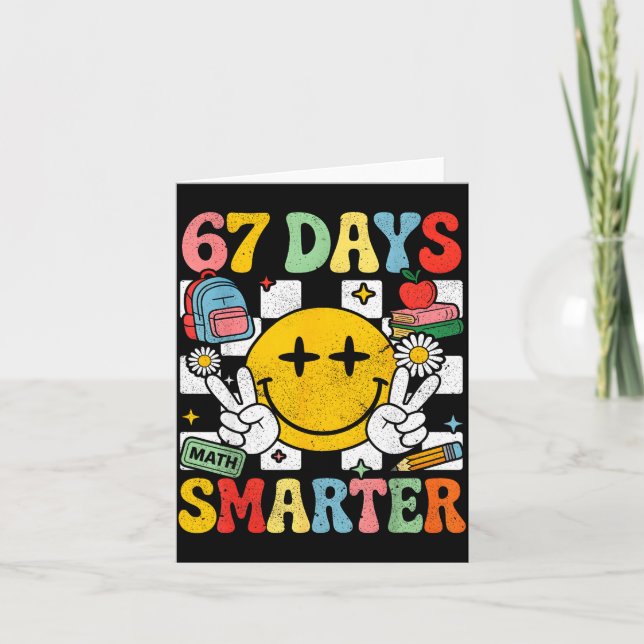 67th Day Of School Funny 67 Days Smarter Teacher B Card (Front)