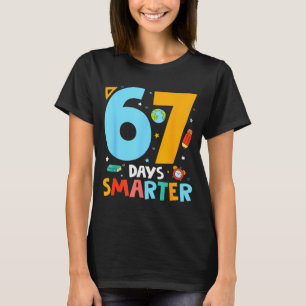 67th Day Of School Funny 67 Days Smarter Teacher B T-Shirt