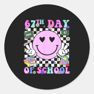 67th Day Of School Funny 6 7 Teachers Students Mem Classic Round Sticker