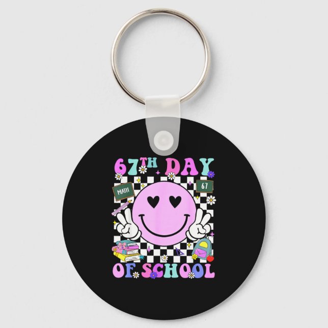 67th Day Of School Funny 6 7 Teachers Students Mem Keychain (Front)