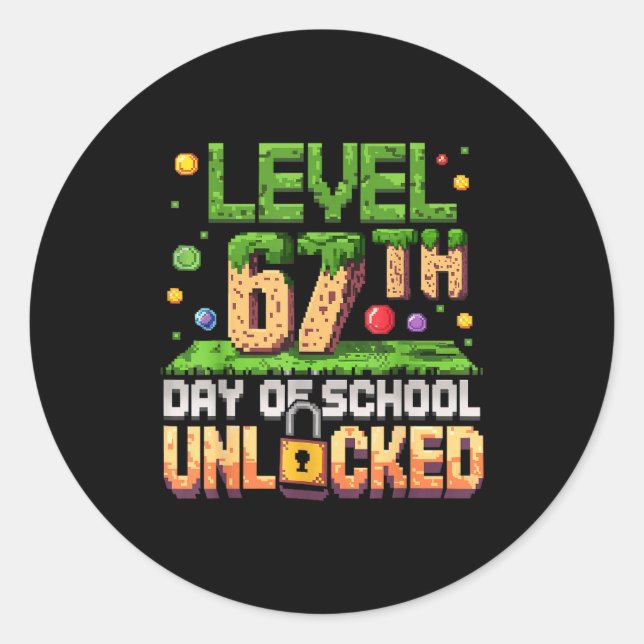 67th Day Of School Gamer Level Unlocked 100 Days O Classic Round Sticker (Front)