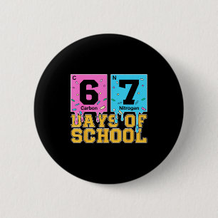 67th Day Of School Kids Funny Meme Six Seven Perio 2 Inch Round Button
