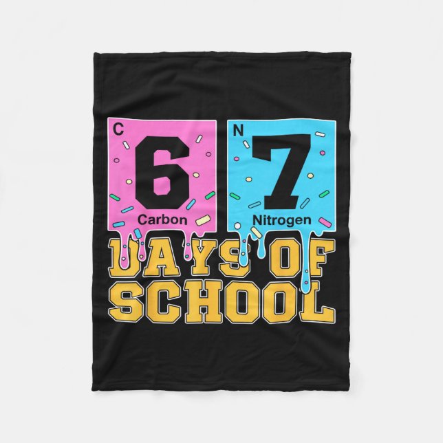 67th Day Of School Kids Funny Meme Six Seven Perio Fleece Blanket (Front)