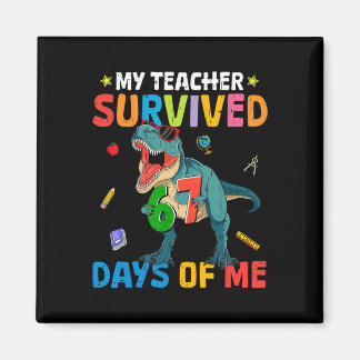 67th Day Of School My Teacher Survived 67 Days Boy Magnet