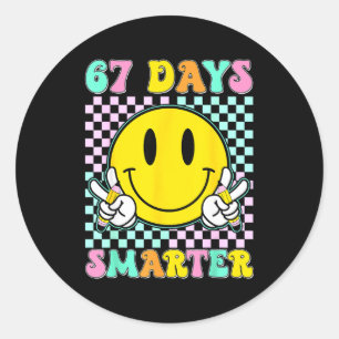 67th Day Of School Shirt 67 Days Smarter Teacher B Classic Round Sticker