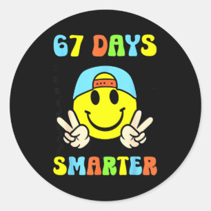 67th Day Of School Shirt 67 Days Smarter Teacher B Classic Round Sticker