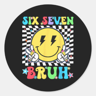 67th Day Of School Shirt Six Seven Bruh Teacher Bo Classic Round Sticker