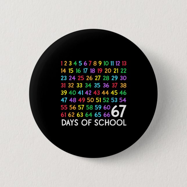 67th Day Of School Teacher Kids 67 Math Numbers 10 2 Inch Round Button (Front)