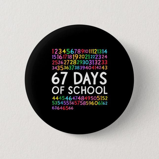 67th Day Of School Teacher Kids 67 Math Numbers 10 2 Inch Round Button (Front)