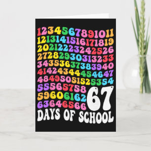 67th Day Of School Teacher Kids 67 Math Numbers 10 Card