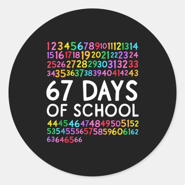 67th Day Of School Teacher Kids 67 Math Numbers 10 Classic Round Sticker (Front)
