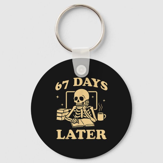 67th Day Of School Teacher Skeleton Funny 6 7 Meme Keychain (Front)