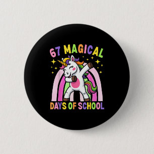 67th Day Of School Unicorn 67 Magical Days Teacher 2 Inch Round Button