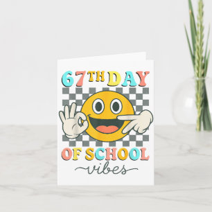 67th Day Of School Vibes 67 Meme Cute Smile Face T Card