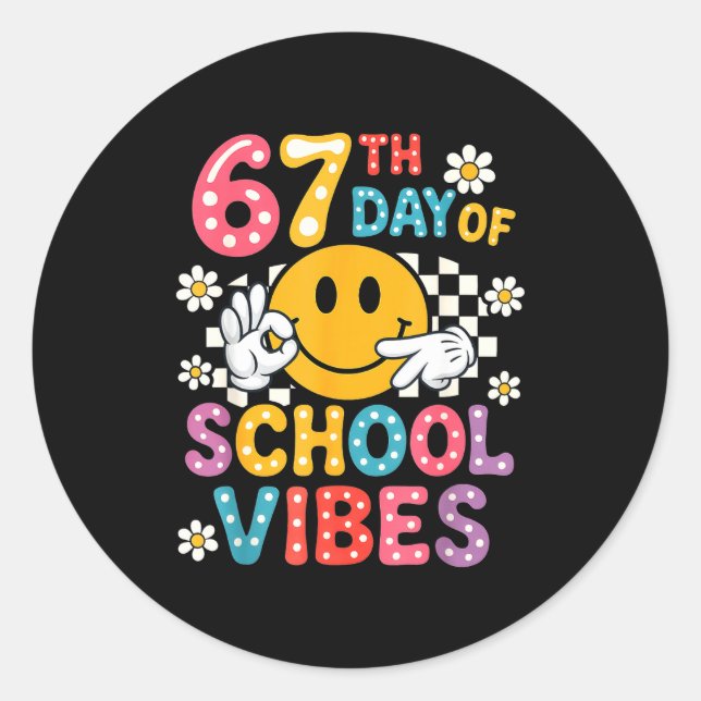 67th Day Of School Vibes 67 Meme Cute Smile Face T Classic Round Sticker (Front)