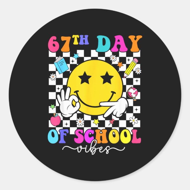 67th Day Of School Vibes 67 Meme Cute Smile Face T Classic Round Sticker (Front)