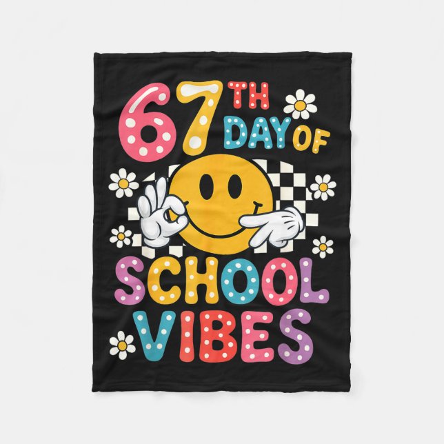 67th Day Of School Vibes 67 Meme Cute Smile Face T Fleece Blanket (Front)