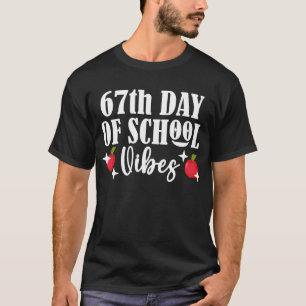 67th Day Of School Vibes Funny 6 7 Six Seven Meme T-Shirt