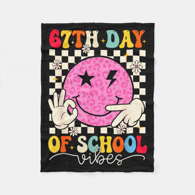 67th Day Of School Vibes Funny Six Seven 67 Meme S Fleece Blanket (Front)