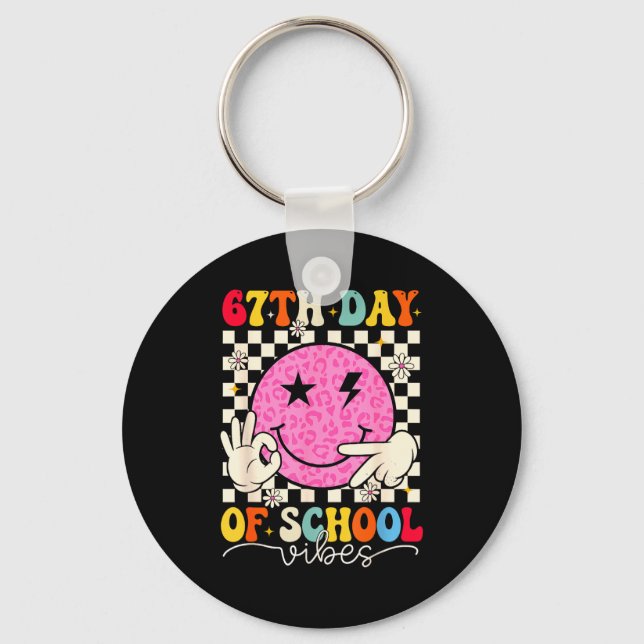 67th Day Of School Vibes Funny Six Seven 67 Meme S Keychain (Front)