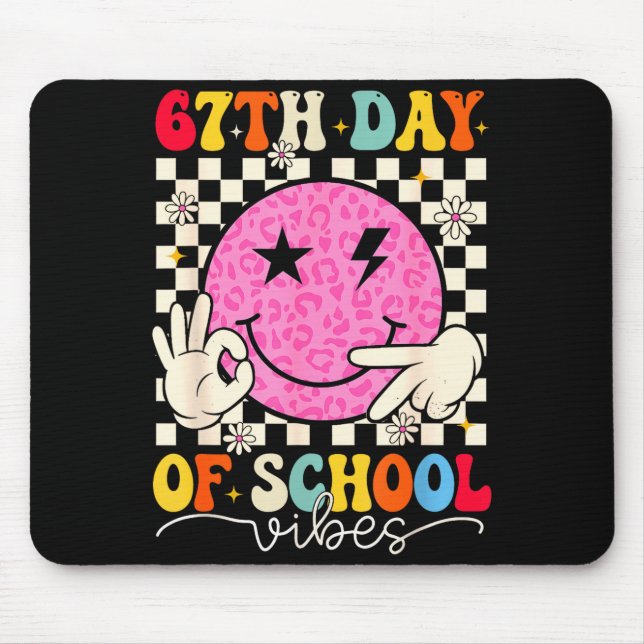 67th Day Of School Vibes Funny Six Seven 67 Meme S Mouse Pad (Front)