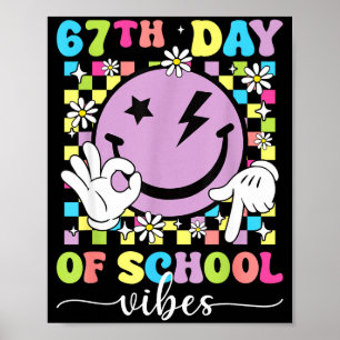 67th Day Of School Vibes Funny Six Seven 67 Meme S Poster
