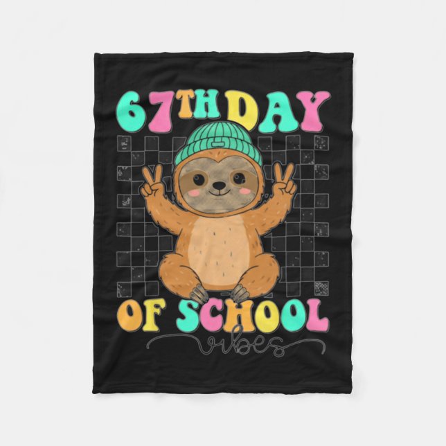 67th Day Of School Vibes Sloth Funny Six Seven Fleece Blanket (Front)