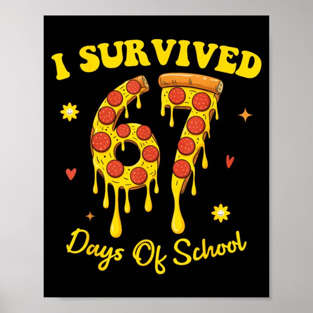 67th Day Of School Zza Slice 67 Days Of School Boy Poster (Front)