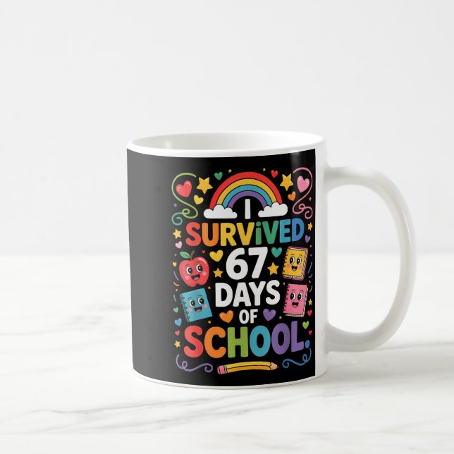 67th Day Rainbow Teacher I Survived 67 Days Of Sch Coffee Mug (Right)