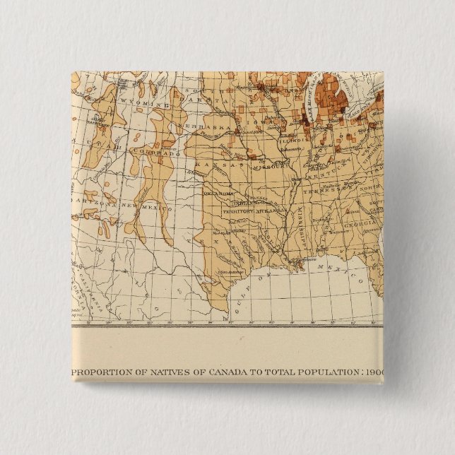 68 Natives Canada 1900 2 Inch Square Button (Front)
