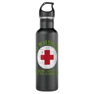 68 Whiskey Because Duct Tape Can't Fix Everything  710 Ml Water Bottle