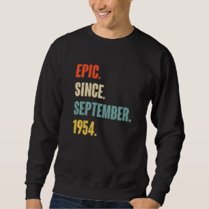 68 Year Old 68th Birthday   Epic Since September 1 Sweatshirt